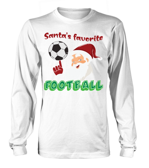 Christmas Sport Santas Favorite Soccer Long sleeved Unisex