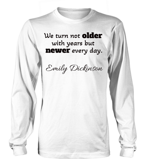 Emily Dickinson quotes Long sleeved Unisex