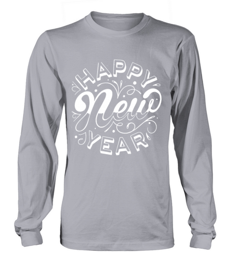 Happy New Year New Years Eve Long sleeved Unisex