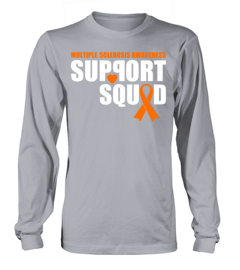 Support Squad Multiple Sclerosis Awareness Orange Long sleeved Unisex