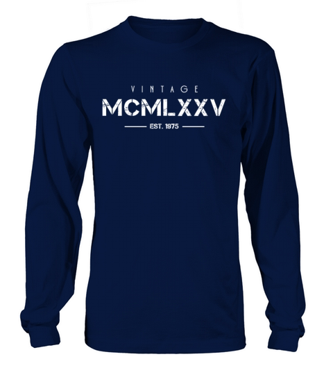 Vintage Born In 1975 Roman Numerals 47th Long sleeved Unisex