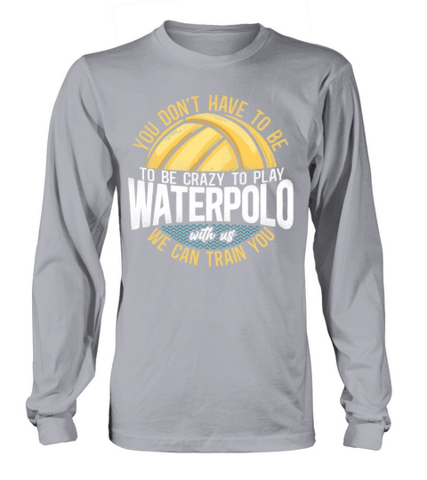 Water Polo Coach Vintage You Dont Long sleeved Unisex
