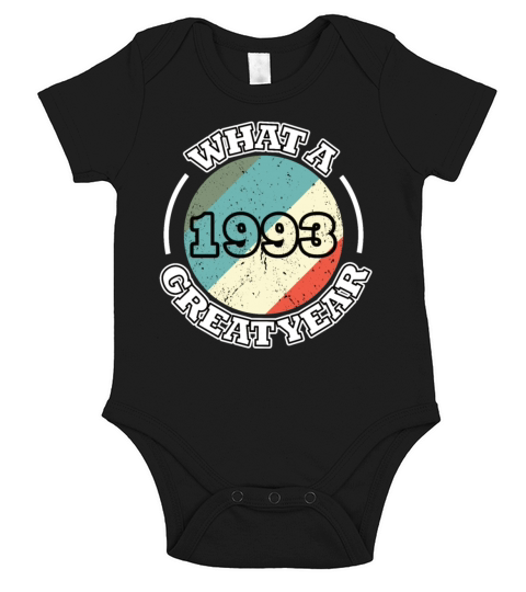 30th birthday vintage 1993 what a great year 1993 Short Sleeve Baby One-Piece