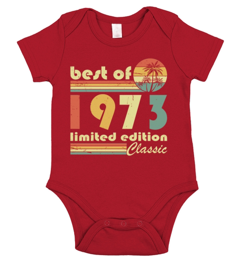 50th birthday vintage 1973 best of 1973 Short Sleeve Baby One-Piece