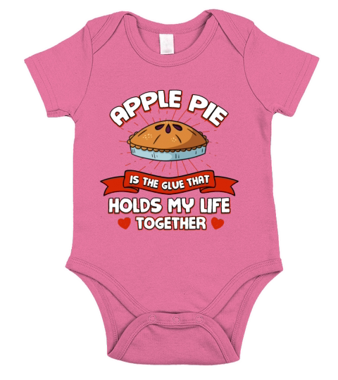 Apple Pie Holds My Life Together Funny Pastries Hu Short Sleeve Baby One-Piece