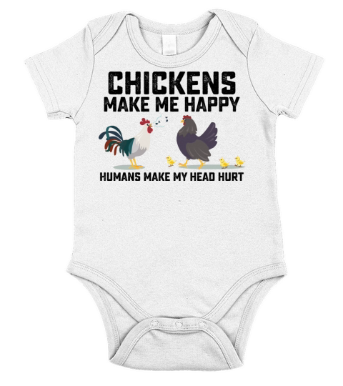 Chickens Make Me Happy Humans Make My Head Hurt Short Sleeve Baby One-Piece