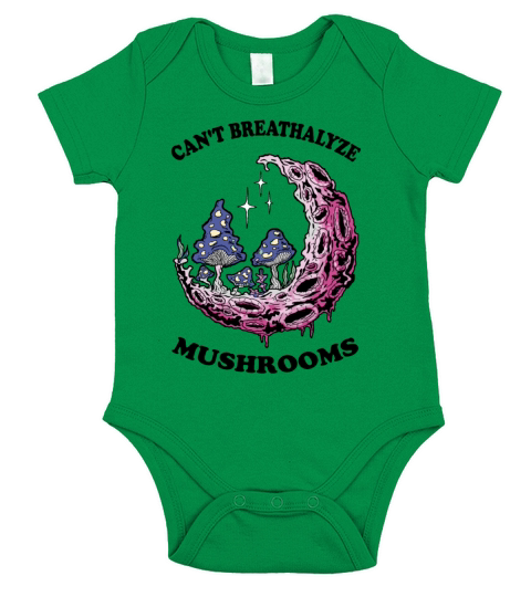 For Mushroom Lovers Cant Breathalyze Mushrooms Short Sleeve Baby One-Piece