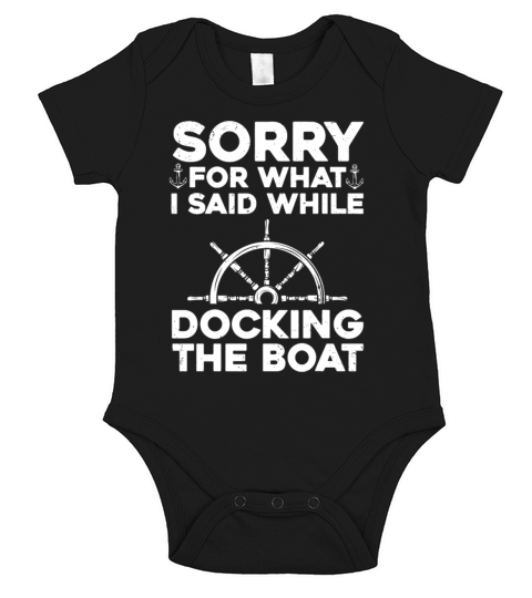Funny Boating For Men Women Docking The Boat Capta Short Sleeve Baby One-Piece