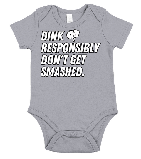 Funny Vintage Dink Responsibly Dont Get Smashed Short Sleeve Baby One-Piece