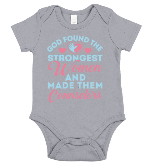 God Found the Strongest Women Counselor Short Sleeve Baby One-Piece