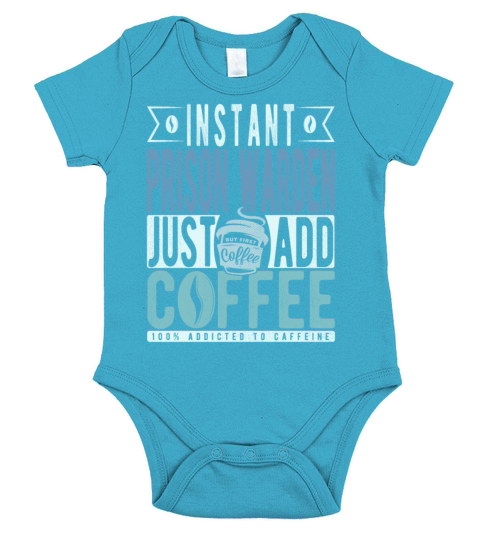 Instant Prison Warden Just Add Coffee Short Sleeve Baby One-Piece