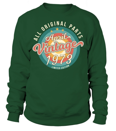 1973 April Vintage Sweatshirt Unisex
