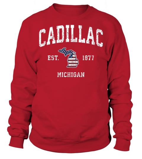 Cadillac Michigan MI Vintage American Flag Sports Sweatshirt Unisex