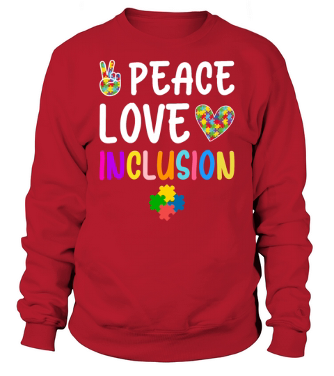 Peace Love Inclusion SPED Squad Special Ed Teacher Sweatshirt Unisex