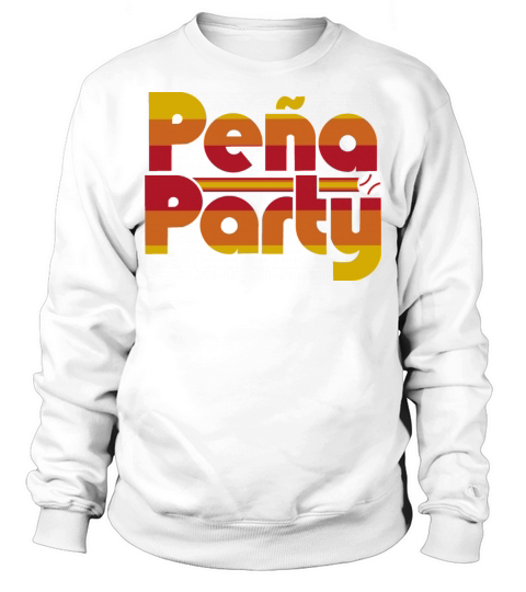 Pena Party Baseball Champions Astro H Texas Sweatshirt Unisex