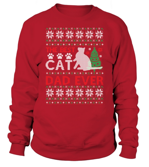 The best cat dad ever Sweatshirt Unisex