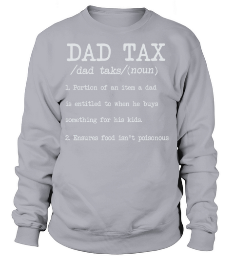 Vintage Dad Tax Definition Men Funny Fathers Day Sweatshirt Unisex
