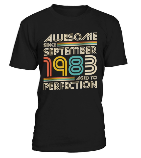 40th birthday vintage awesome since september 1983 T-Shirt Unisex
