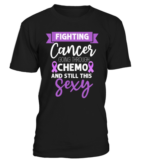 Cancer Fighter Inspirational Quote Men Women Chemo T-Shirt Unisex