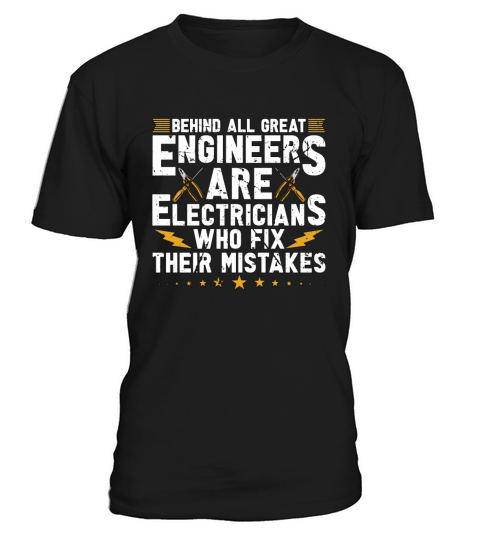 Electronics Repair Behind All Great Repair Worker T-Shirt Unisex