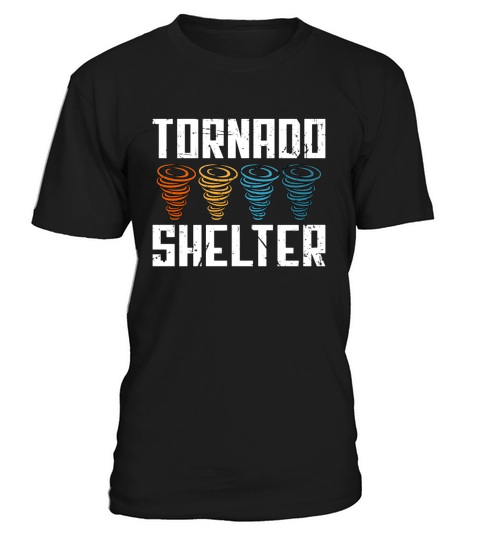 Tornadoes Tornado Shelter Hurricane Tornado Chaser T-Shirt Unisex