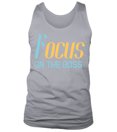 Focus on the boss funny gamer quotes Tank Top Unisex