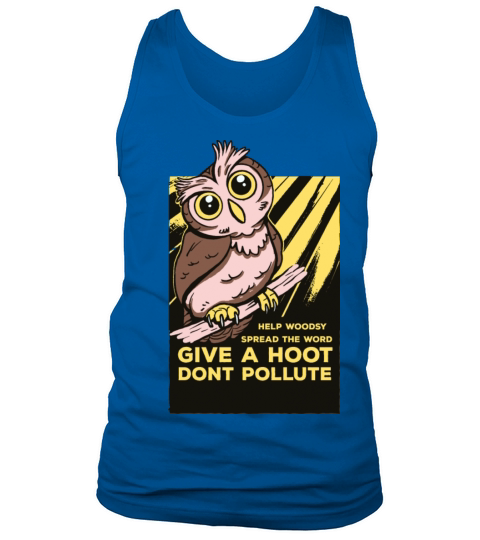 Funny Quote Owl Give a Hoot Distressed and Faded R Tank Top Unisex