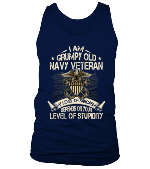 Im A Grumpy Old Navy Veteran Level Of Sarcasm Tank Top Unisex
