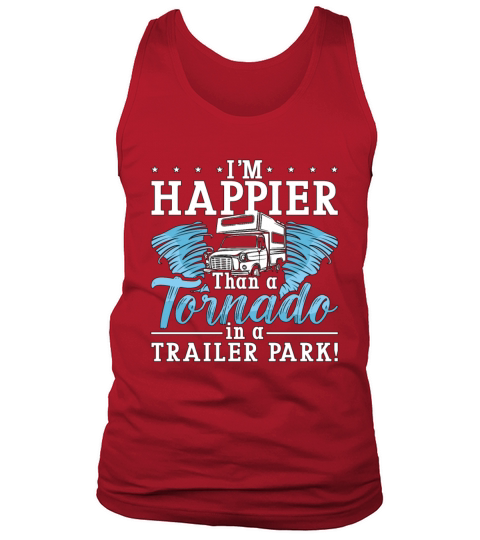 Tornadoes Im Happier Than Weather Tornado Chaser Tank Top Unisex