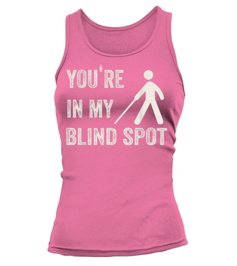 Blind Blindness Awareness Visually Impaired People Tank top Woman