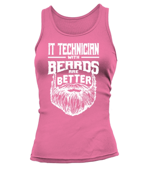 IT Technician with Beards are Better IT Specialist Tank top Woman