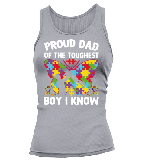 Proud Dad Of The Toughest Boy I Know Autism Awaren Tank top Woman