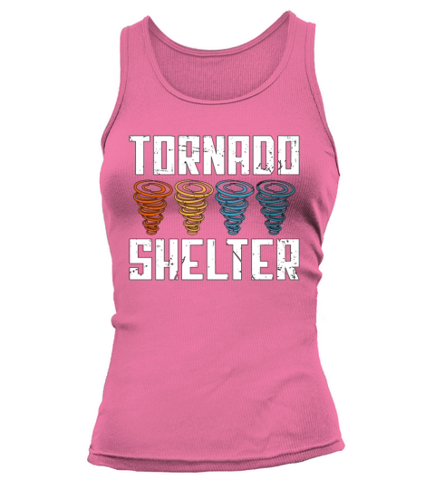 Tornadoes Tornado Shelter Hurricane Tornado Chaser Tank top Woman