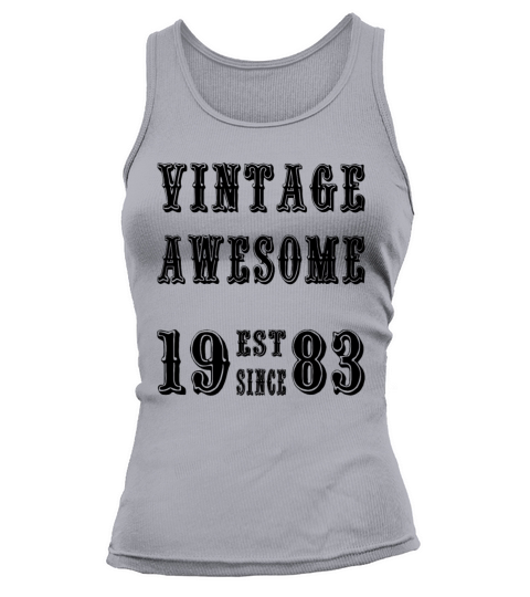 Vintage Awesome Est Since 1983 Birthday Tank top Woman