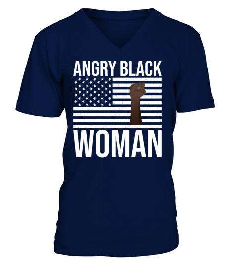 Angry Black Woman American Flag and Black Fist V-Neck T-shirt