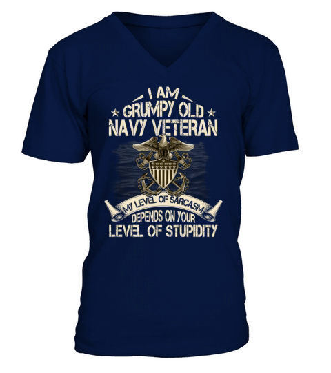 Im A Grumpy Old Navy Veteran Level Of Sarcasm V-Neck T-shirt