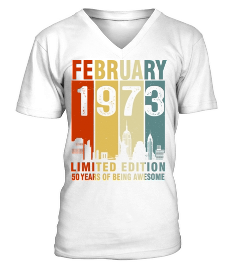 Vintage February 1973 50 Years Of Being Awesome V-Neck T-shirt