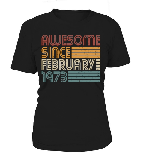 50th birthday vintage 1973 awesome since 1973 Women's T-Shirt