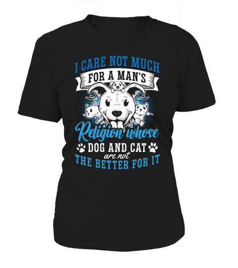 Animal Welfare I Care Not Much For A Mans Animals Women's T-Shirt
