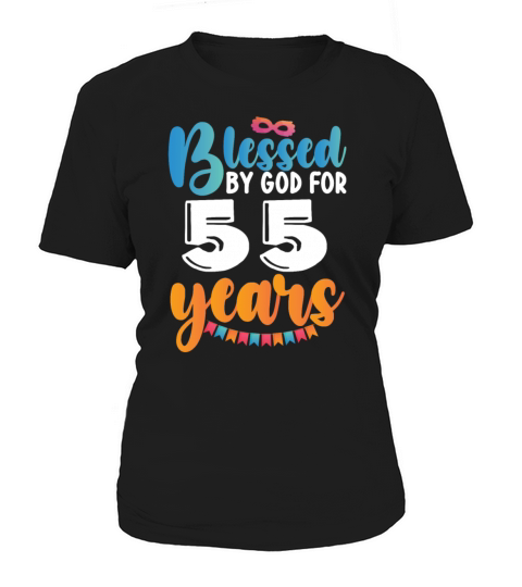 Birthday Blessed by God for 55 Years Women's T-Shirt