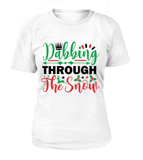 Dabbing Through the Snow Christmas Shirt Women's T-Shirt