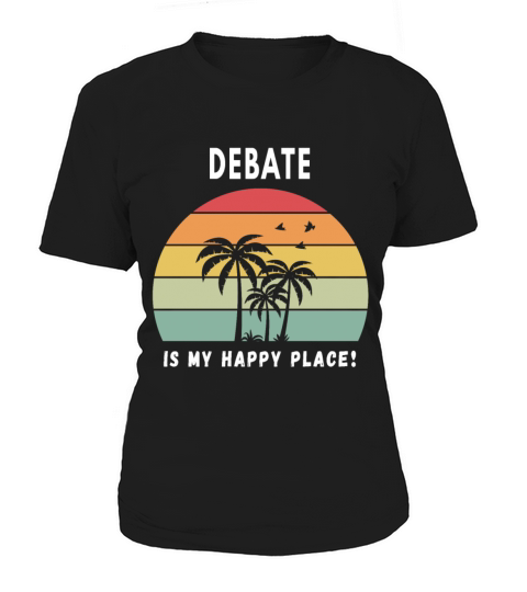 Debate Is My Happy Place Vintage Retro Sunset Women's T-Shirt