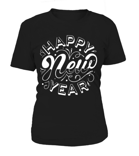 Happy New Year New Years Eve Women's T-Shirt