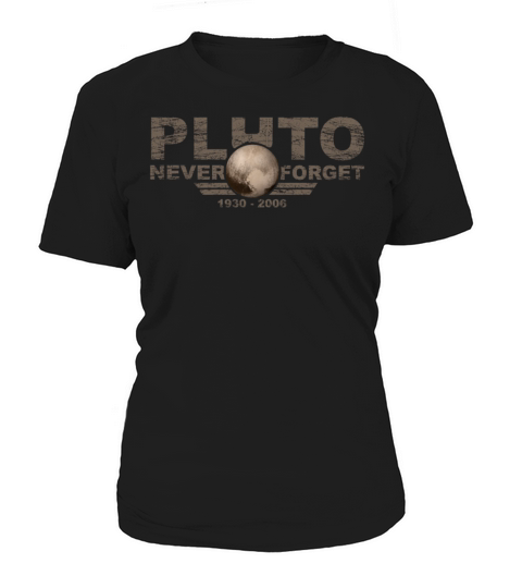 Never Forget Pluto Design Retro Style Funny Space Women's T-Shirt