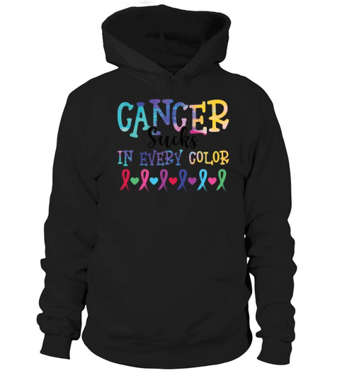 Cancer Sucks In Every Color Awareness Hoodie Unisex