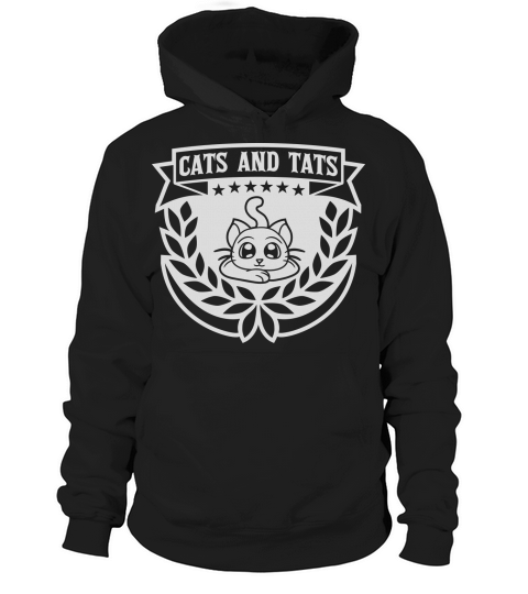 cats and tats quote Hoodie Unisex