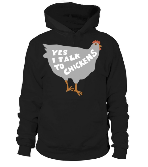 chicken farmer talk to chicken funny slogan Hoodie Unisex