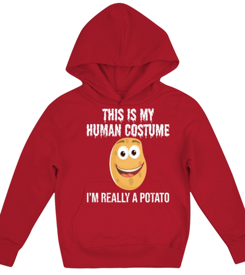 Funny Potato Xmas Gift This Is My Human Costume Kids Hoodie