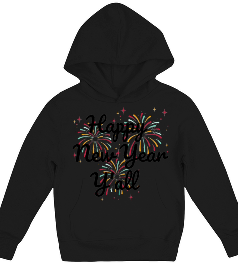Happy New Year Yall Kids Hoodie