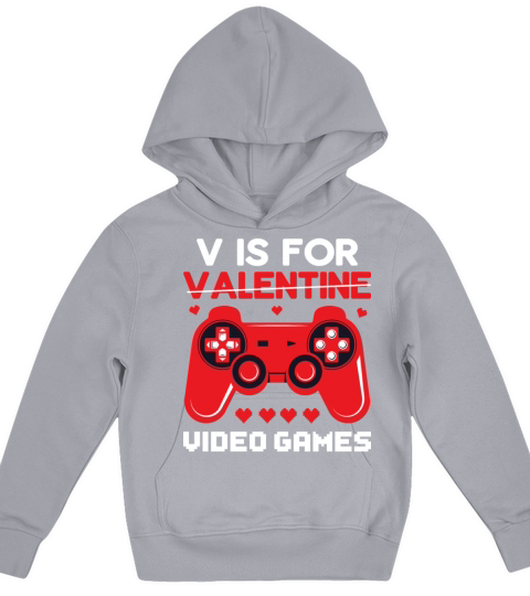 V Is For Video Games Funny Valentines Day Gamer Kids Hoodie